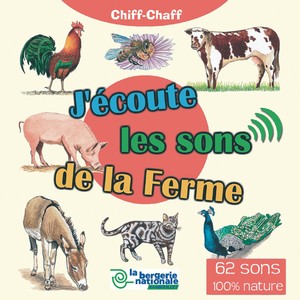 J'écoute les sons de la ferme (62 sons)