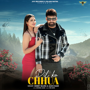 Dil Ko Chhua