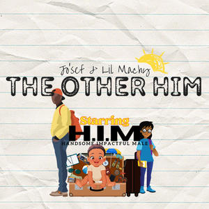 The other H.I.M. (feat. Lil Machy) [Explicit]