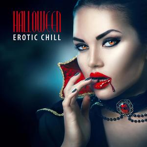 Halloween Erotic Chill