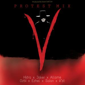 Protest Mix V(feat. Saian, K''st, Hidra, Allame & Ozbi) (Remix|Explicit)