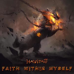 Faith Within Myself (Explicit)