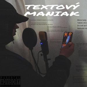 Textový Maniak (Explicit)