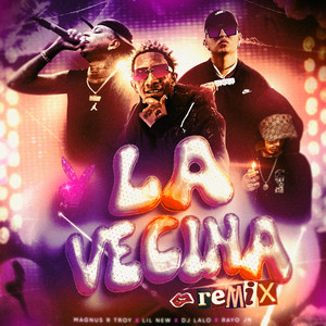 La Vecina (Remix|Explicit)