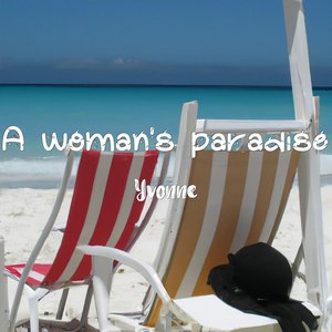 A Woman's Paradise