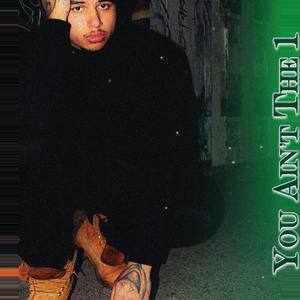 You Ain't The 1 (Explicit)