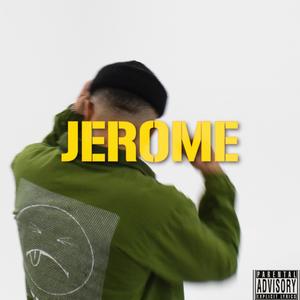 Jerome (Explicit)