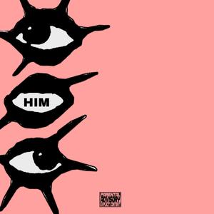 HIM (Explicit)
