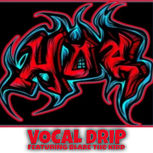 Vocal Drip (Explicit)