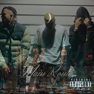 Main Route(feat. Brazen & Young Stu) (Explicit)