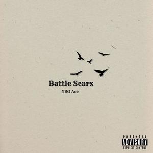 Battle Scars (Freestyle) [Explicit]