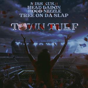 TOWN TURF (Explicit)