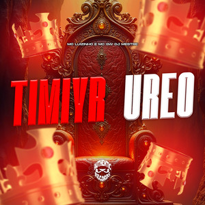 Timiyr Ureo (Explicit)