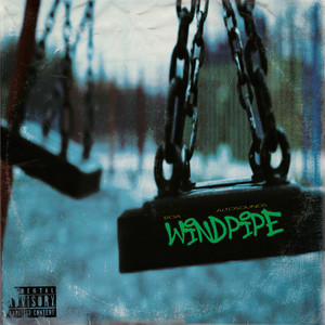 Windpipe (Explicit)