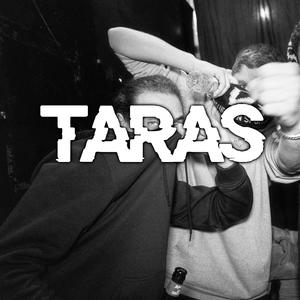 Taras (Explicit)