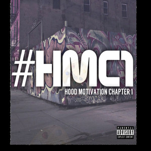 #Hmc1 Hood Motivation: Chapter 1 (Explicit)