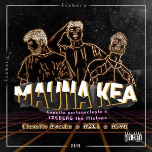 Mauna Kea (Explicit)