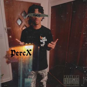 Perc X (Explicit)