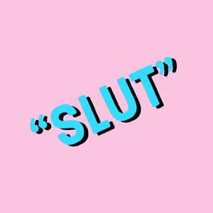 SLUT (Explicit)