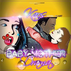 baby mother drama (Explicit)