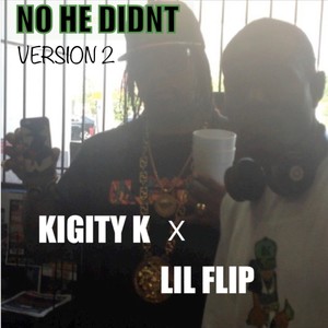 No He Didnt (feat. Lil' Flip) (Explicit)