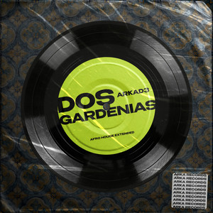 Dos Gardenias (Afro House Extended)