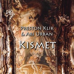 Kismet (feat. Ari Urban & Neemias Teixeira)