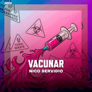 Vacunar (Radio Edit)