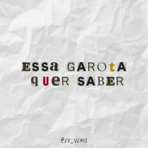 Essa Garota Quer Saber (Explicit)