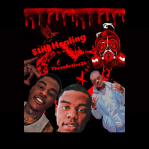 Still Healing (Explicit)