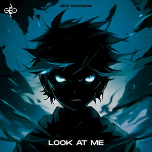 Geo Pagoada - Look At Me (Speed|Explicit)