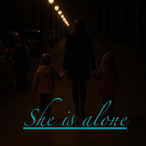 She is alone (Explicit)