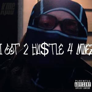 Hu$tle 4 Mines (Explicit)