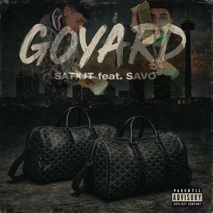 Goyard (feat. Donth8Savo) (Explicit)