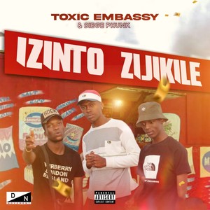 Izinto Zijikile (Explicit)