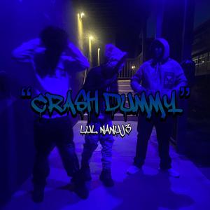 Crash Dummy (Explicit)