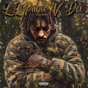 Llpabloiv Dex (Explicit)