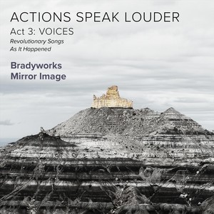 Actions Speak Louder, Act 3: Voices