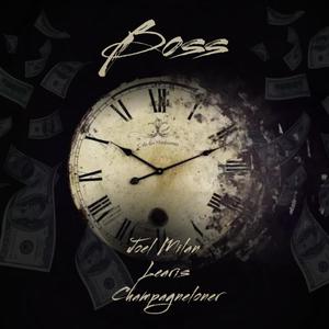 Boss (feat. Learis & ChampagneLoner) [Explicit]