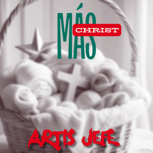 Más Christ (Explicit)