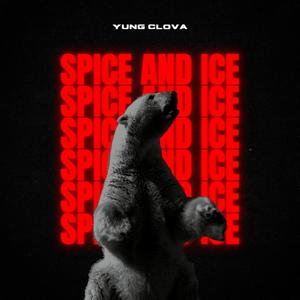 SPICE AND ICE (Explicit)