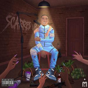 Scarred up (Explicit)