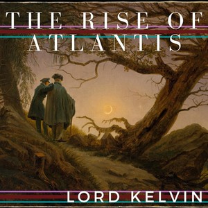 The Rise of Atlantis