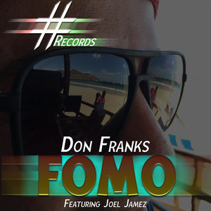 Fomo(feat. Joel Jamez)