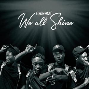 We All Shine (Explicit)