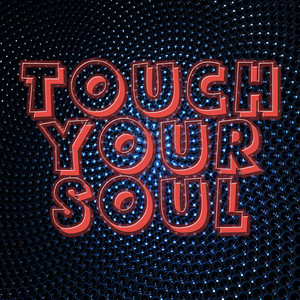 Touch Your Soul (Francesco Emme Remix)