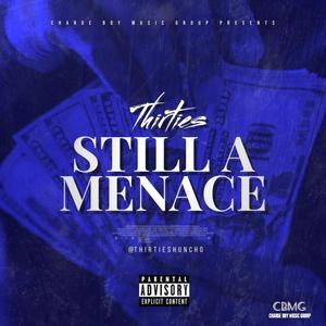 Still A Menace (Explicit)