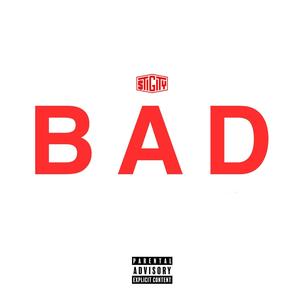 Bad (Explicit)