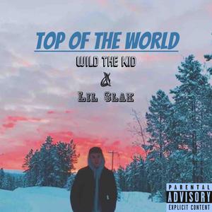 Top Of The World (Explicit)