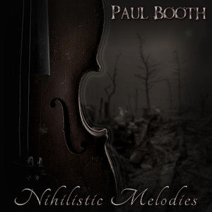 Nihilistic Melodies (Explicit)